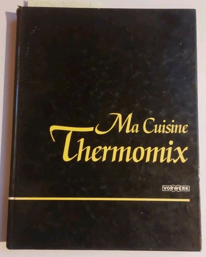 Livre cuisine thermomix - cuisine,