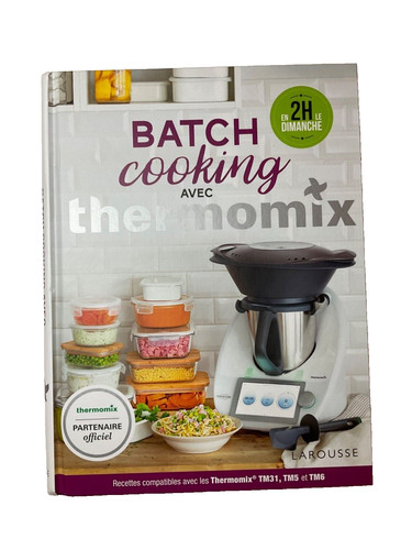 Batch cooking avec thermomix - batch,